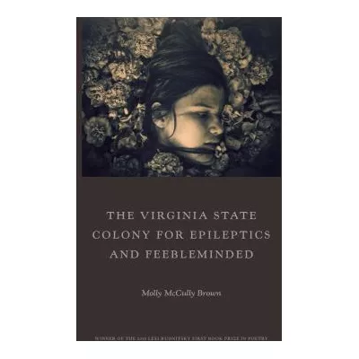 Virginia State Colony for Epileptics &amp; Feebleminded