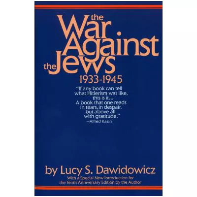 War Against the Jews: 1933-1945