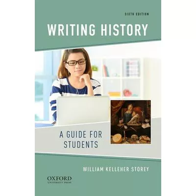 Writing History : A Guide for Students